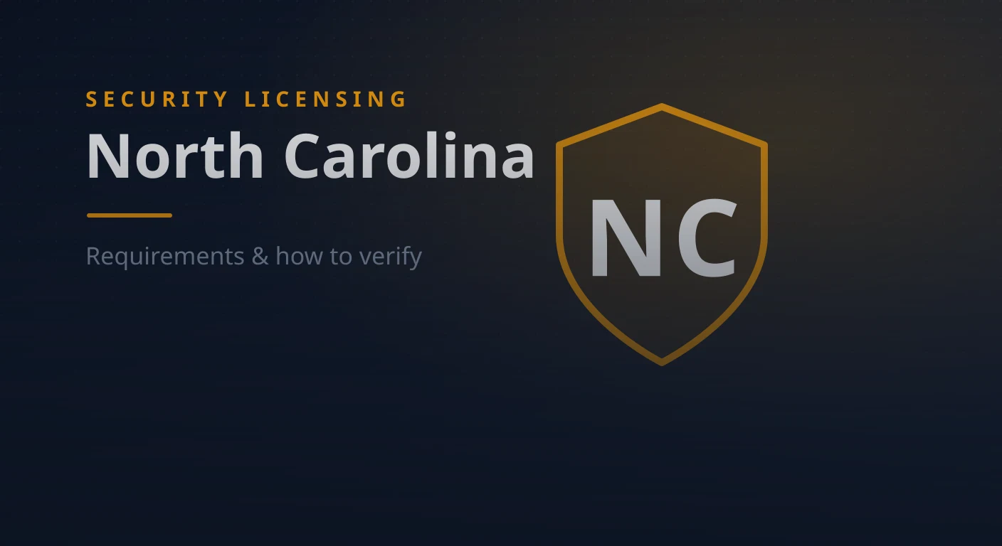 North Carolina Security Guard & Company License: Requirements & How to Verify (2026)