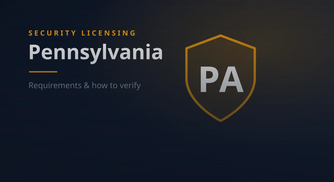 Pennsylvania Security Guard & Company License: Requirements & How to Verify (2026)